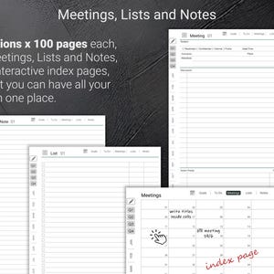 May include: A digital planner with pages for meetings, lists, and notes. The planner has interactive index pages and includes 3 sections with 100 pages each. The planner's pages include sections for goals, to-do lists, meetings, lists, and notes.