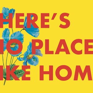 Digital download - Wizard of Oz, There's No Place Like Home, inspirational, botanical, typography, musical theatre, A3