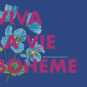 デジタルダウンロード - RENT、La Vie Boheme、ミュージカル、タイポグラフィ、花、インスピレーション、マインドフルネス A3