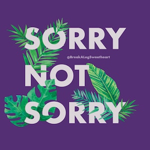 Sorry Not Sorry Six - Etsy