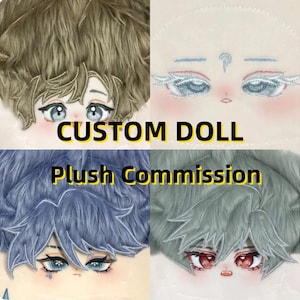Customized Anime Plush Dolls, Custom Plush Doll,  Plush Commissions