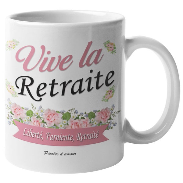 Cadeau retraite femme Tasse cadeau collègue retraitée Message Vive la retraite humour messages pot de départ d'entreprise Paroles d'amour