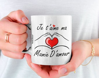 Cadeau Je t'aime ma Mamie d'amour Mug café original message d'amour anniversaire de Grand-mère ou la fête des Grand-Meres Paroles d'amour