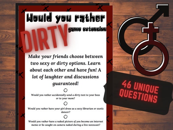 30 Dirty Would You Rather Questions - HobbyLark