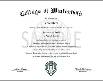 May include: A College of Winterhold diploma, a formal document with a seal and signatures, certifying that Dragonborn has earned a Bachelor of Arts degree in Applied Magicka. The diploma is dated the twenty-first day of Second Seed, in the year two hundred and one of the Fourth Era.