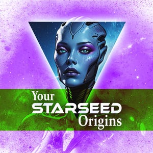 Your Starseed Origins