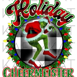 Christmas dye sublimation digital PNG grinch Holiday Cheermeister