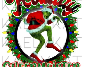 Christmas dye sublimation digital PNG grinch Holiday Cheermeister