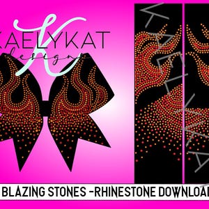 May include: A black bow with a red and orange flame design made of rhinestones. The bow is on a pink background with the text "Kaelykat Designs" and "Blazing Stones - Rhinestone Download".