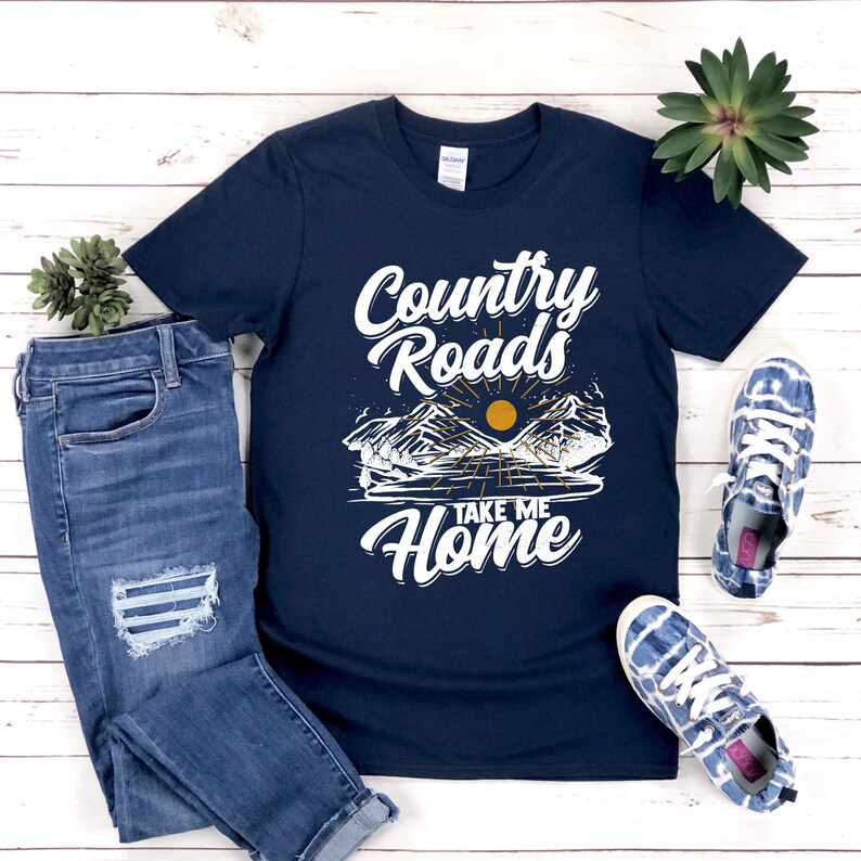 Hiking Tee Free Shipping Camping T-Shirt Country Roads Take Me Home Shirt Adventure Tee Shirt Mountains Calling Tee John Denver TShirt