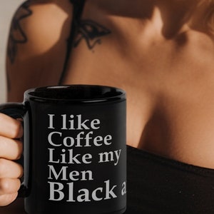 I like coffee like my men black and strong - queen of spades - funny mug for lifestyle people