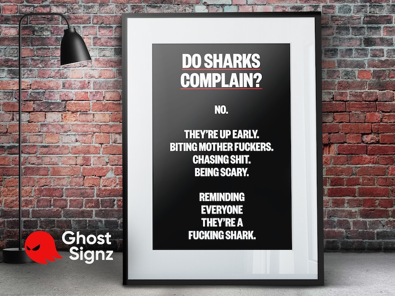 Do Sharks Complain Home Gym Poster Large Quote Sign Wall Etsy