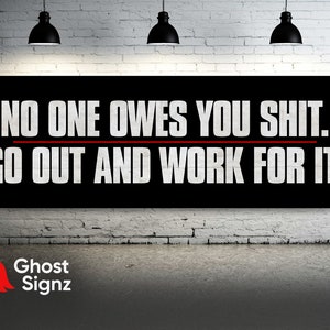 No One Owes You Sh!T | Home Family Gym Banner Sign Poster | Motivational Decor | Large Vinyl Wall Art | Fitness Training | FREE STICKERS!