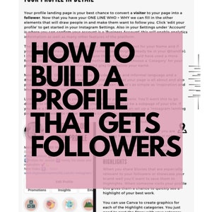 May include: A pink and white graphic with the text "How to Build a Profile That Gets Followers" in black bold letters. The graphic includes tips for building a successful Instagram profile, including using a strong bio, creating engaging content, and using Instagram's features to your advantage.
