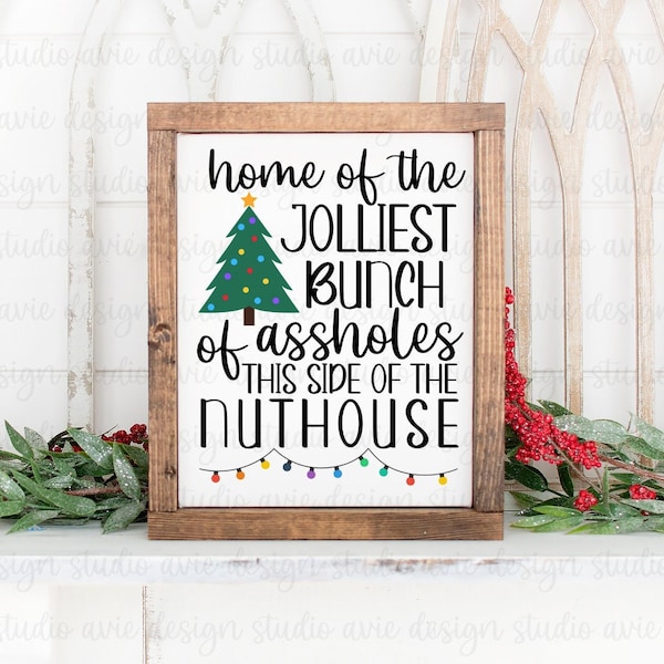 Home To The Jolliest Bunch SVG | Holiday Svg | Christmas Vacation Svg | Clark Griswold Svg | Christmas Movie Quote Svg | Christmas Sign Svg