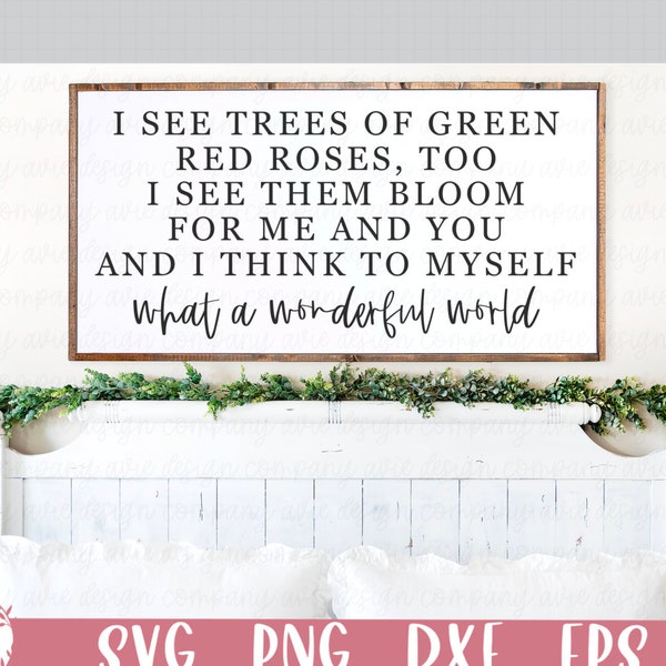 What A Wonderful World Svg - Farmhouse Sign Svg, Home Decor Svg, Song Lyric Svg, Living Room Svg, Sign Quote Svg, Wood Sign Svg, Large Sign