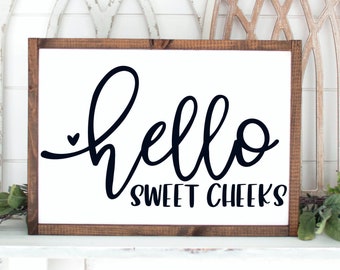 Free Free 137 Svg File Hello Sweet Cheeks Svg Free SVG PNG EPS DXF File