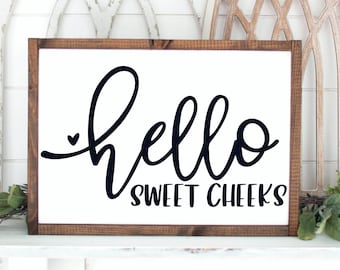 Free Free 309 Hello Sweet Cheeks Svg Free SVG PNG EPS DXF File
