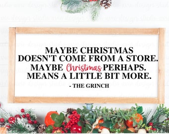 Grinch quote svg, farmhouse christmas svg, Grinch SVG, Mr Grinch Svg, Christmas Grinch Svg, Grinch Png, Christmas SVG, Christmas Png, dxf