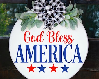 God Bless America Round Sign SVG, Round Sign For Door Download, Round Sign Home SVG, Round Signs For Home, 4th of July Front Door Sign svg