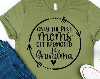 Najlepsze mamy awansują do Babci SVG, nowa babcia SVG, ogłoszenie o ciąży SVG Plik do cięcia dla Cricut i Silhouette