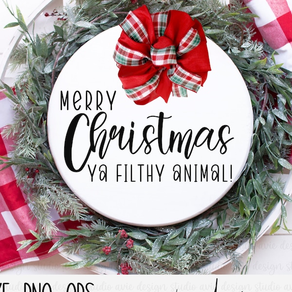 Merry Christmas You Filthy Animal SVG, christmas sign svg, door hanger svg, Christmas Svg, Funny Svg, Home Alone Svg, dxf, digital download