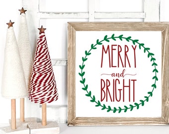 Merry And Bright svg, Christmas svg, Holiday Shirt Design svg, christmas wreath svg, Snowflake svg, Santa svg, Winter Sign svg, cricut