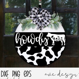 Howdy Svg | cow print svg | cow pattern svg | cow spots svg | welcome sign svg | western svg | country svg | farm svg | farmhouse svg