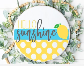 hello sunshine svg | Lemon svg |Door Hanger Svg | Glowforge | Round Sign Svg | Welcome Svg | Welcome Sign Svg | Farmhouse Sign svg | Dxf