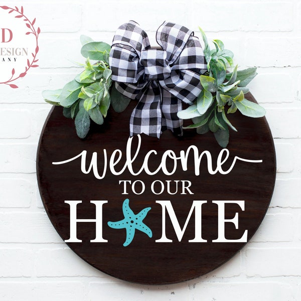 Welcome To Our Home Starfish Digital Download | Print File, Cricut, Silhouette Cut File | Beach House Door Sign Design | svg png dxf eps