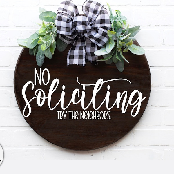 No soliciting sign svg, door hanger svg, porch sign svg, round sign svg, door sign svg, dog svg, welcome svg, doormat svg, welcome svg, dxf