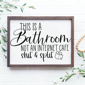 Dit is een badkamer niet een internet Cafe Svg, Funny Bathroom Svg, Badkamer Svg, Funny Svg, Svg Files voor Cricut, digitale download, dxf