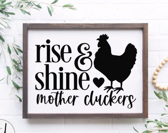 rise and shine mother cluckers svg, rooster svg, farmhouse svg, farm svg, farmhouse sign svg, farm life svg, vinyl cut file, popular svg