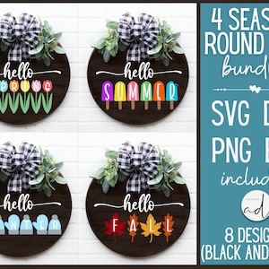 May include: Set of four round wooden signs with a black and white checkered bow and greenery. Each sign features a different season: spring, summer, fall, and winter. The signs have the text "hello" and the name of the season. The text is in white and the background is brown. The signs are for sale as a bundle and include SVG, DXF, PNG, and EPS files.