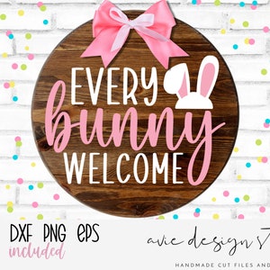 Every bunny welcome svg, Happy Easter svg, easter svg, spring svg, door hanger svg, welcome svg, farmhouse sign svg, svg files for cricut image 1