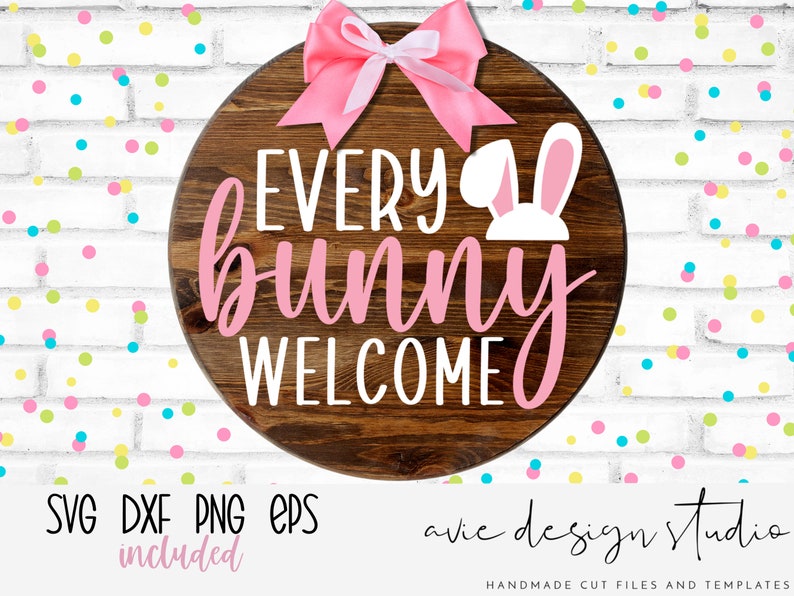 Every bunny welcome svg, Happy Easter svg, easter svg, spring svg, door hanger svg, welcome svg, farmhouse sign svg, svg files for cricut image 1