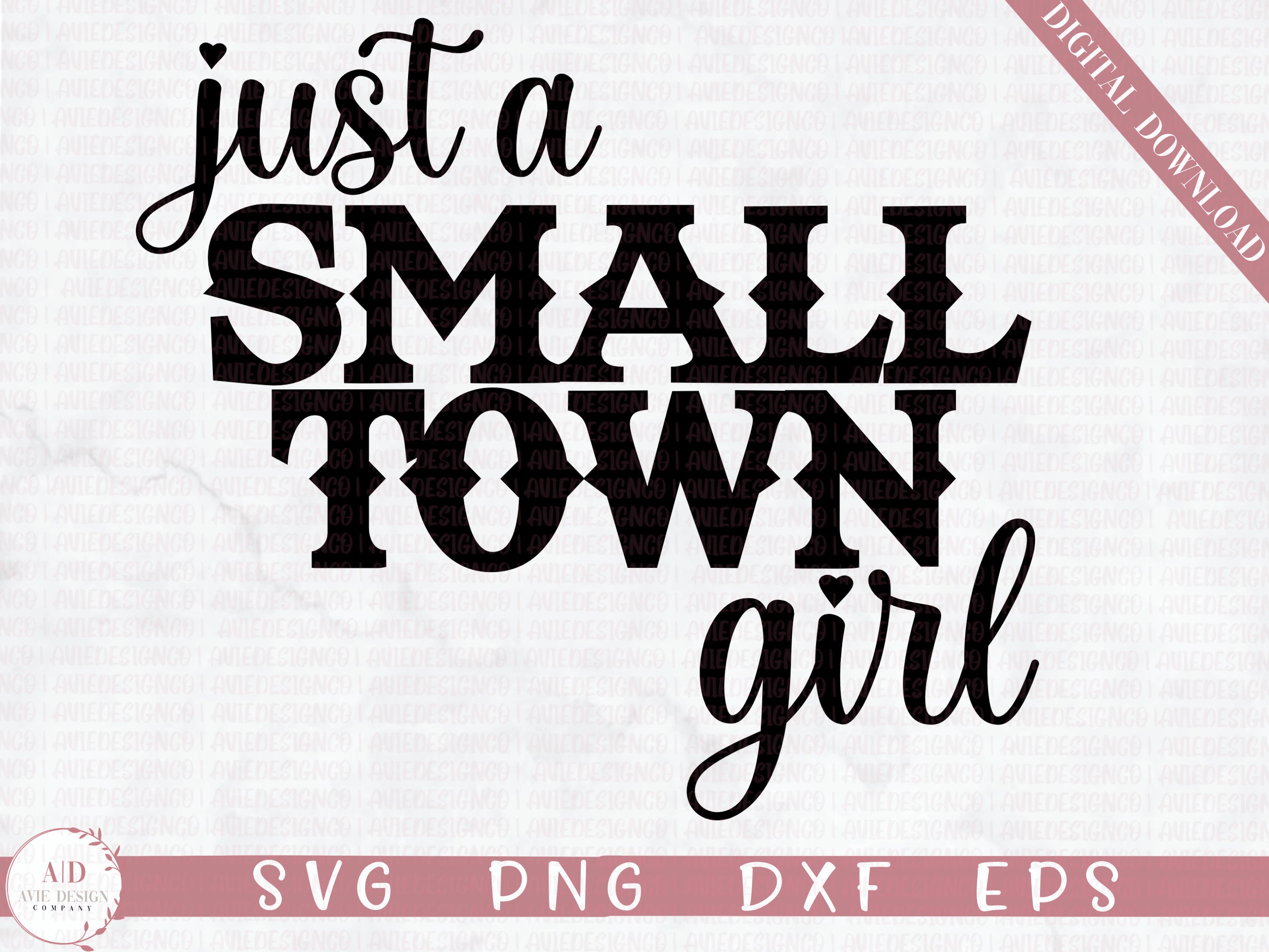 Just a Small Town Girl Svg Country Svg Small Town Svg Svg | Etsy