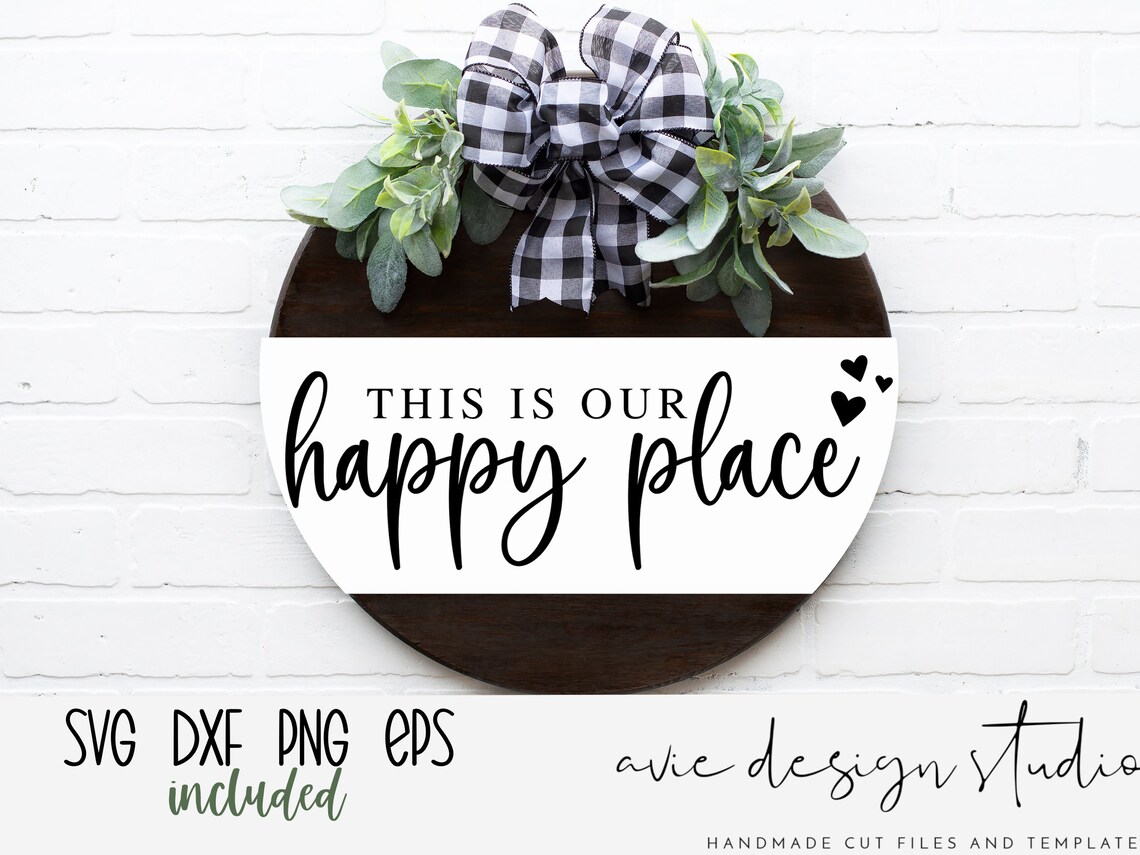This is Our Happy Place Svg Home Sign Svg Farmhouse Round Etsy India