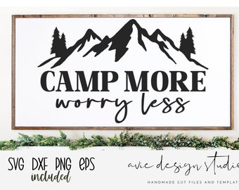 Camp more worry less svg | Camping Sign Svg | Nature Svg | Mountain Svg | Explore svg | Camping svg | Camp life svg | boho svg | Popular svg
