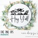 Hey Y'all Svg, , Door Hanger Svg, Farm Animals Svg, Farmhouse Sign Svg ...