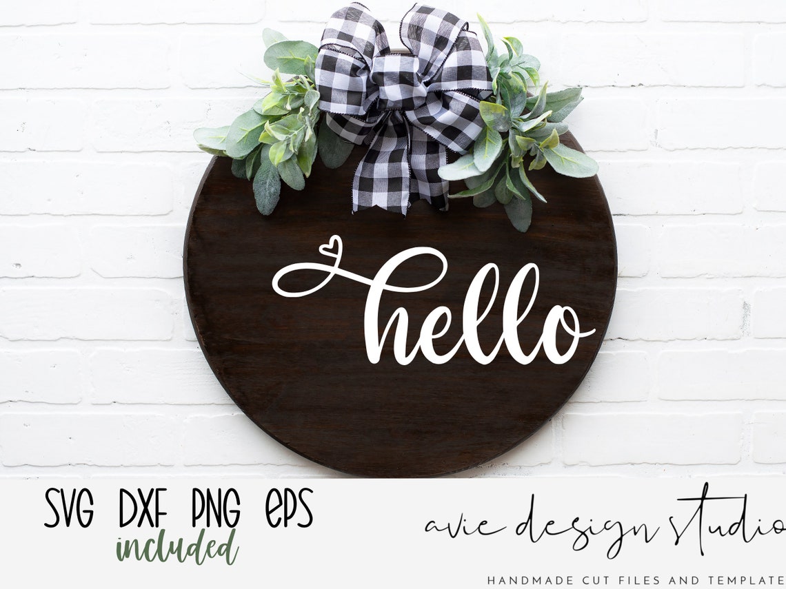 Hello Svg Hello Sign Svg Welcome Sign Svg Farmhouse - Etsy