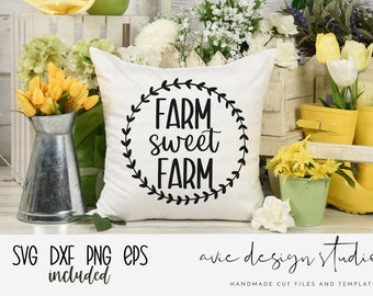 farm sweet farm svg, home sweet home svg, farmhouse svg, farmhouse sign svg, rustic farmhouse svg, svg files for cricut, farm svg, dxf