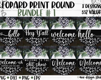 leopard sign svg bundle, welcome svg, door hanger svg, round sign svg, farmhouse decor, leopard svg, farmhouse svg, welcome sign svg