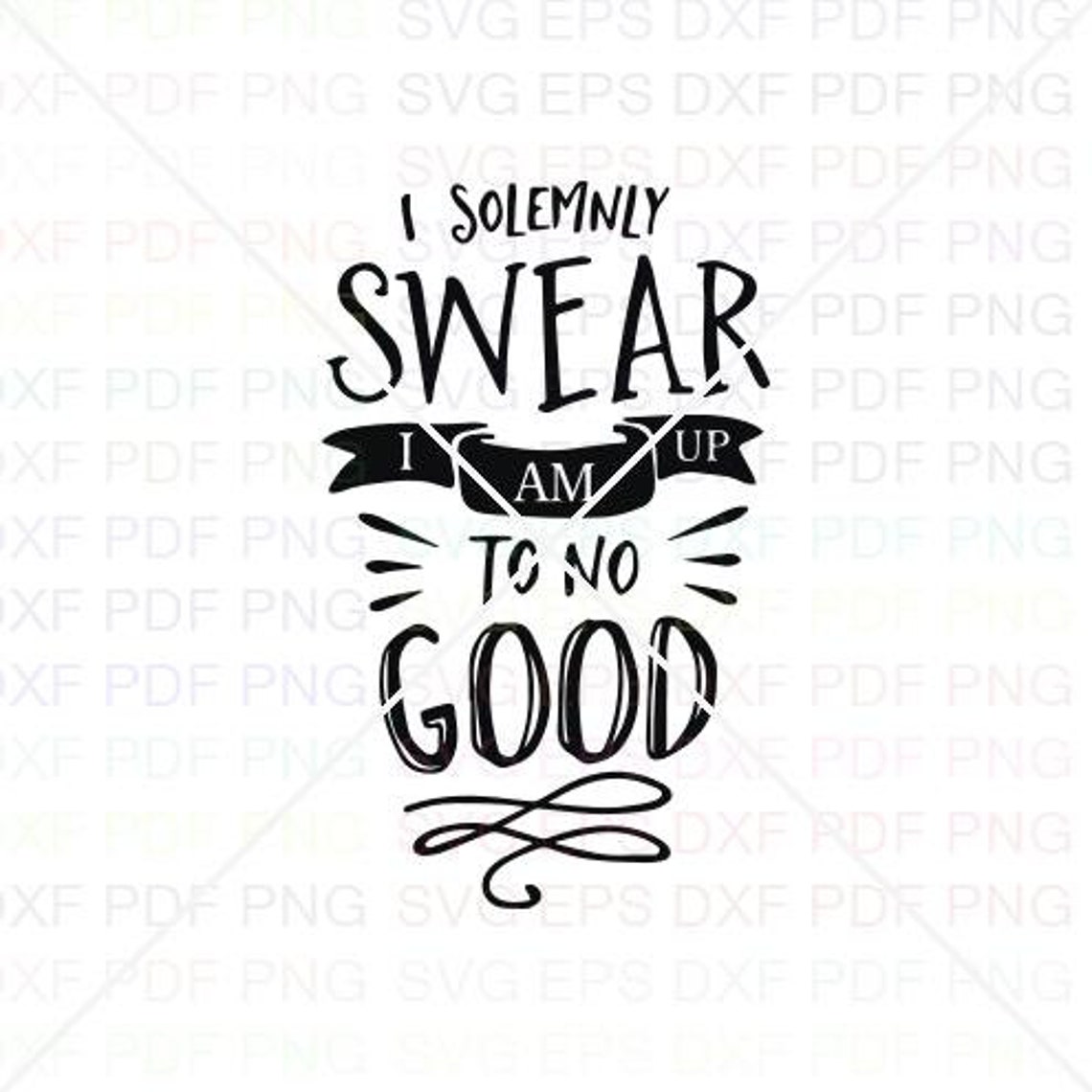 82 I Solemnly Swear Svg Dxf Eps Pdf Png Cricut Cutting File | Etsy
