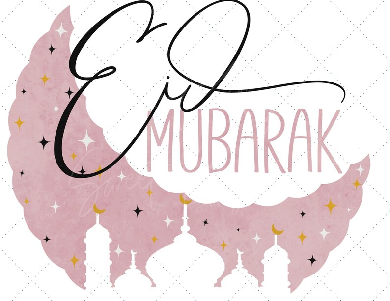 May include: Pink and gold crescent moon with stars and white silhouettes of mosques. The text "Eid Mubarak" is written in black cursive.