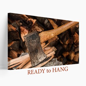 Axe Canvas Print, Workshop Decor, Woodcutter Gift, Woodcraft, Workshop Wall Art