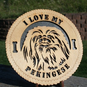 I Love My Pekingese Dog Plaque, Pekingese Dog Breed, Pekingese Wall Art, Pekingese Home Decor, Pekingese Dog Lover, Pekingese Gift