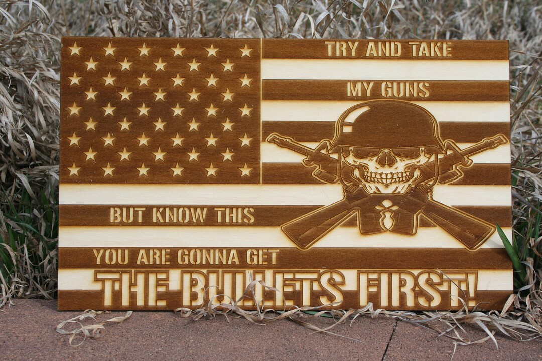 Get the Bullets First Laser Engraved Wall Art Second Etsy