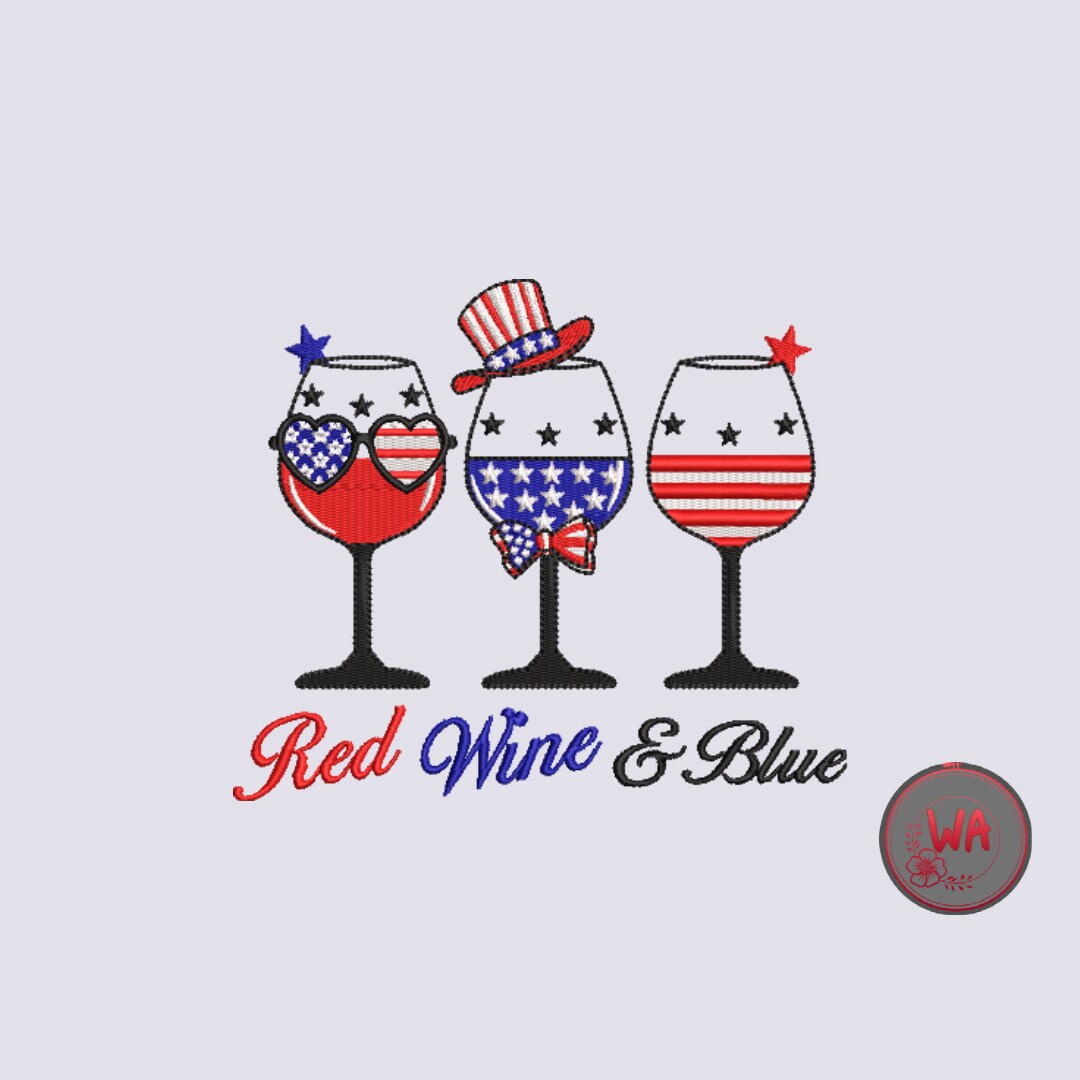 Red Wine and Blue Embroidery Design, 4th of July Machine Embroidery