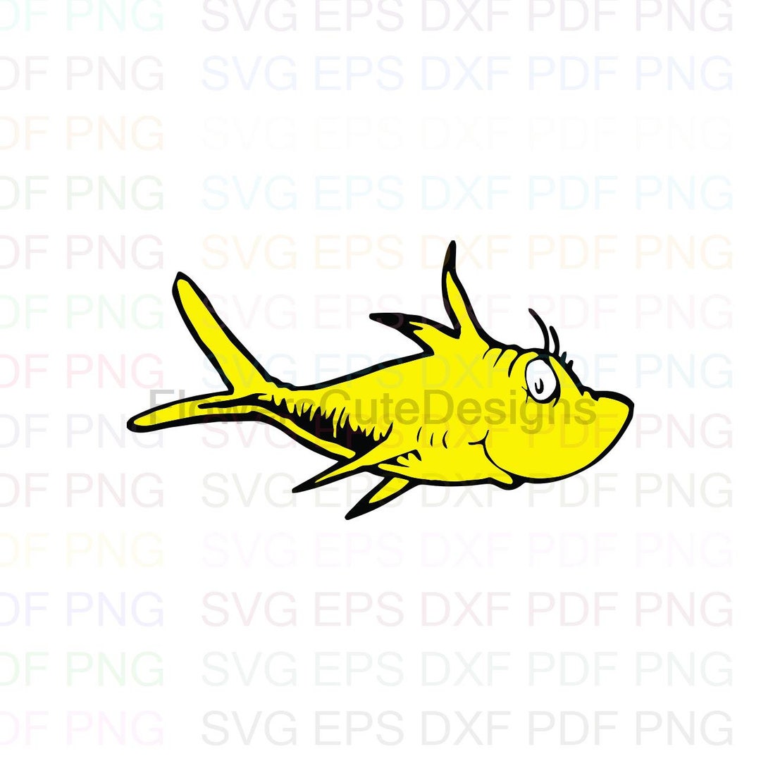 Fish Yellow Dr Seuss the Cat in the Hat Svg Dxf Eps Pdf Png Etsy